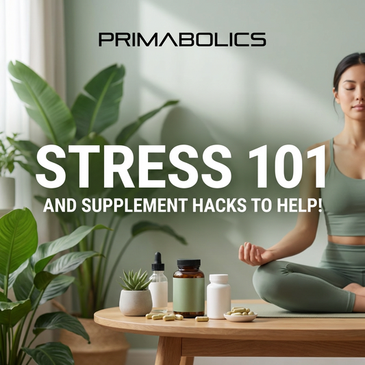 Stress 101 and Supplement Hacks to Help!